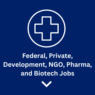 Federal, Private, Development, NGO, Pharma, Biotech Jobs